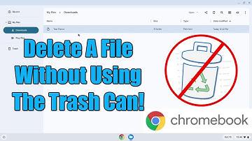How To Permanently Delete A File On A Chromebook WITHOUT Using The Trash Can