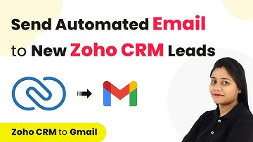 Zoho CRM Gmail Integration | How to Send Automated Emails to Zoho CRM Leads