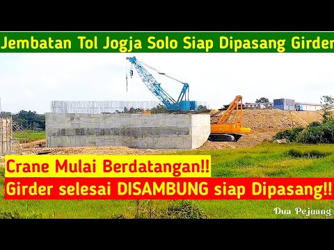 Jembatan Di Tol Jogja Solo seksi 1.2 mulai akan Dipasang GIRDER, Ratusan Truck masih mengepung