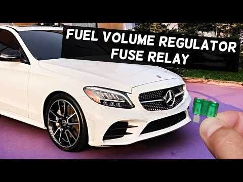MERCEDES W205 FUEL VOLUME REGULATOR Fuse Relay Location Replacement C300 C400 C450 C43 C63 C250 C200