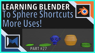 Learning Blender - Part  27 - To Sphere More Uses