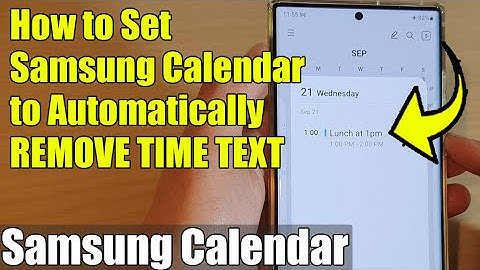 How to Set Samsung Calendar to Automatically REMOVE TIME TEXT