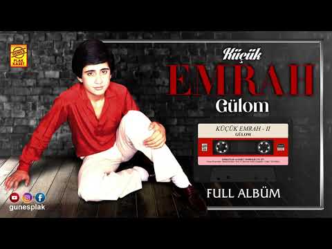 Küçük Emrah - Gülom | Full Albüm [1984 © Güneş Plak]