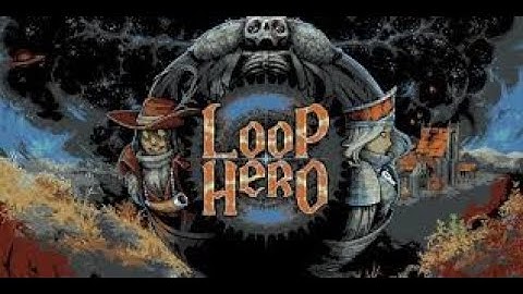 Loop Hero Day 1