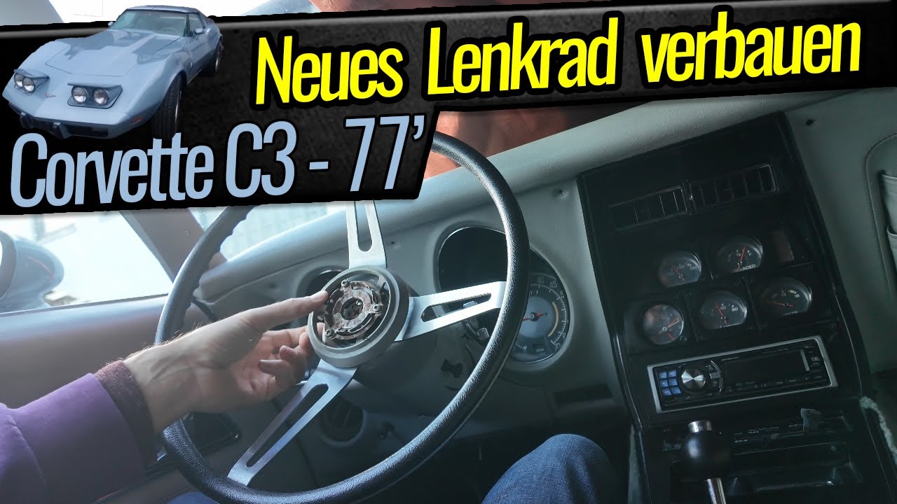 Was Heißt Know Auf Deutsch Lenkrad ausbauen / Tauschen 🚗 Corvette C3 1977 🚗 Deutsch 4K - YouTube