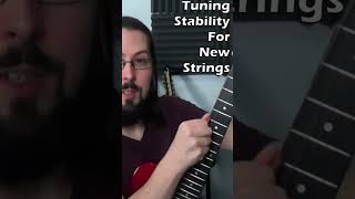 Why New Guitar Strings Won't Stay In Tune