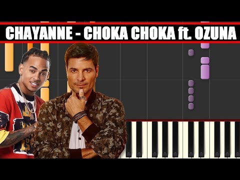 CHOKA CHOKA (Chayanne Ft. Ozuna) Piano Tutorial / Cover SYNTHESIA + MIDI & SHEETS