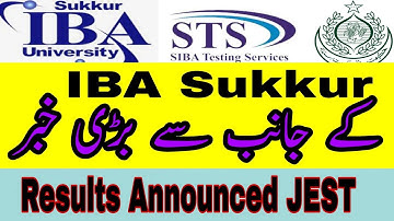 IBA Sukkur New Updates about Jest test results | Jest test | New updates jest test | STS updates