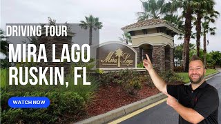 Mira Lago Driving Tour Ruskin Florida - Living in Tampa Bay FL
