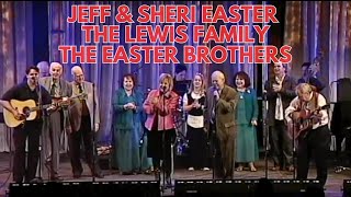 I Need You — Jeff & Sheri Easter, Lewis Family, Easter Brothers [Live Gospel at Blackmon Theater]