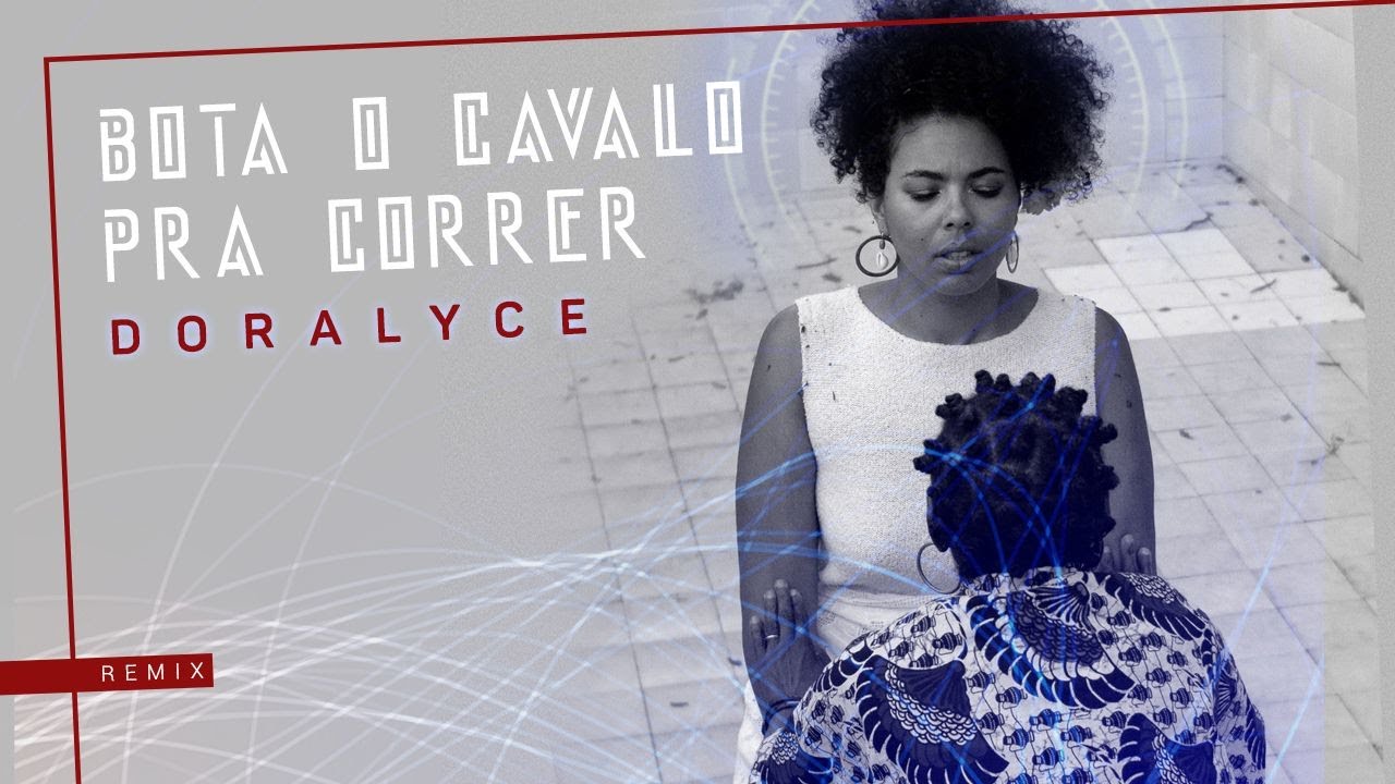 BOTA O CAVALO PRA CORRER - Doralyce