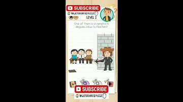 Brain test 2 Monster hunter joe 2(One of them is a vampire in disguise.how to find him?)