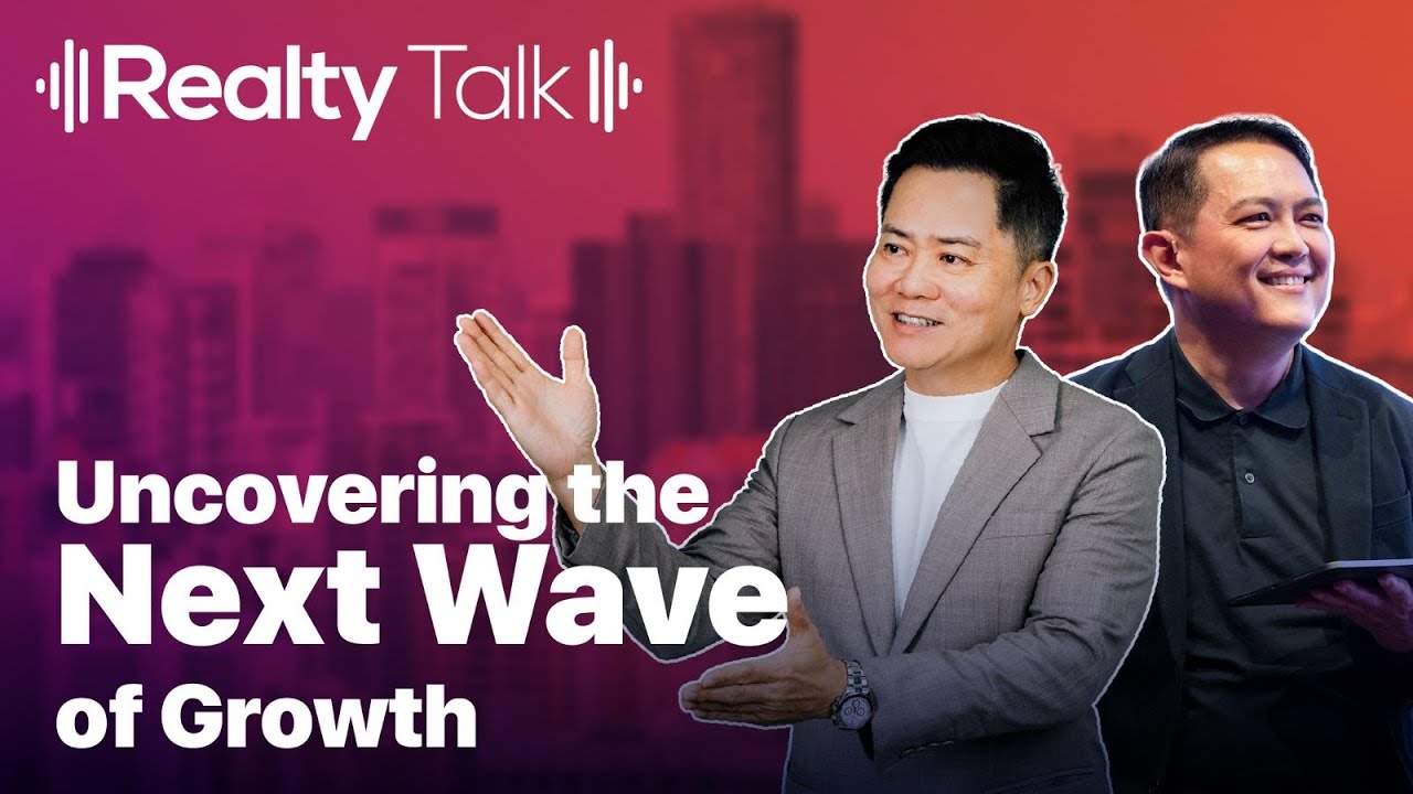 Realty Talk | Uncovering the Next Wave of Growth