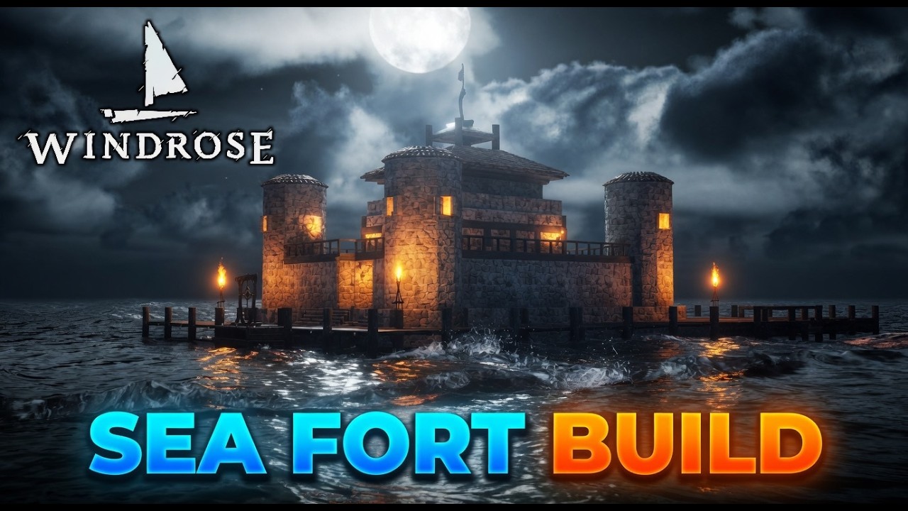 Building the Ultimate Sea Fort | Windrose
