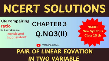 q.no3(2)On comparing the ratios, find the pair of linear equations are consistent, or inconsistent.