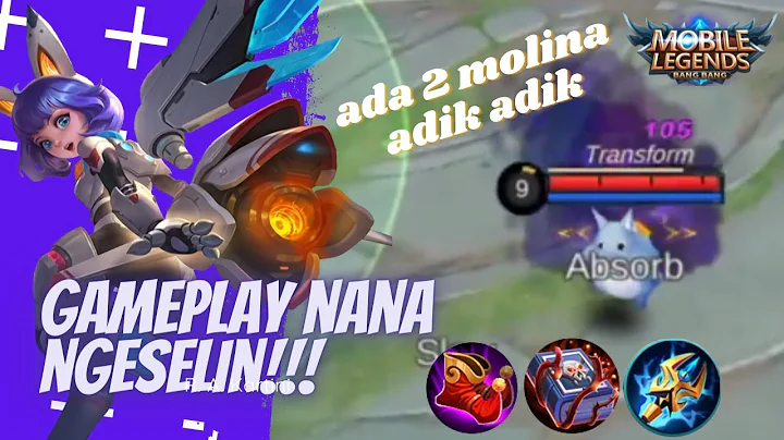 GAME PLAY NANA NGESELIN, ADA 2 MOLINA!!! - NANA MA...