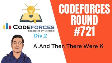 Codeforces Round #721  | A.And Then There Were K explanation in Hindi