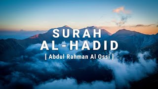 Surah Al-Hadid - Abdul Rahman Al Ossi