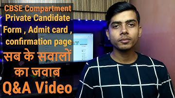 CBSE Class 10th & 12th Compartment Form, Private candidates Form - Q&A Video - 7startech