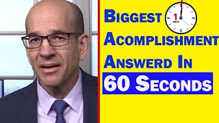 Biggest Accomplishment interview question EXPLAINED