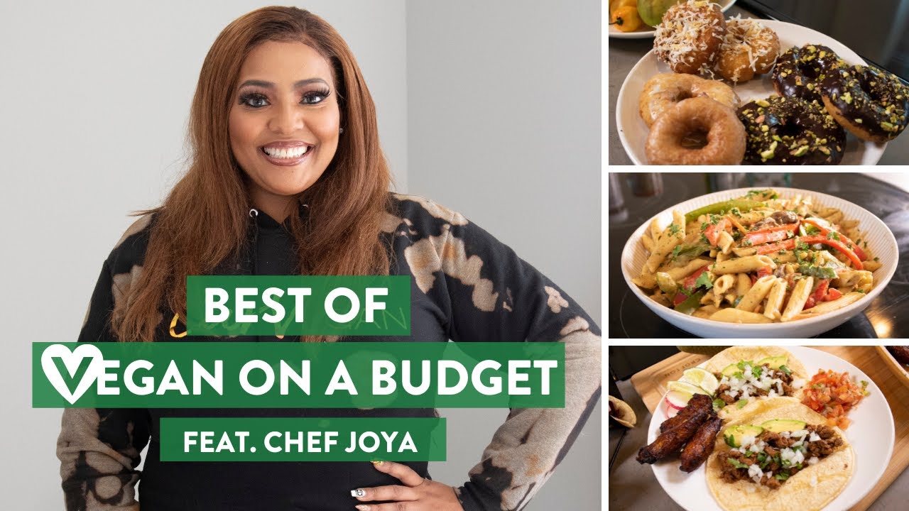 Best of Vegan on a Budget 2021 | Chef Joya | Best Vegan Shopping & Cooking Tips | Compare Foods CLT