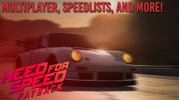 MULTIPLAYER, SPEEDLISTS, AND MORE! | Need for Speed Payback Under The Hood