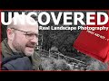 Real Landscape Photography Uncovered