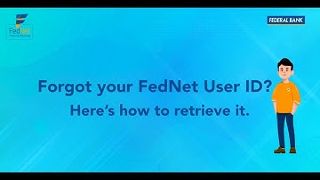 How to retrieve your FedNet User ID?