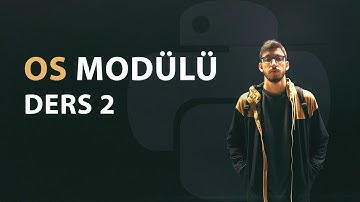 Python OS Modülü - Ders 2