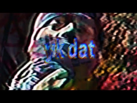 YK DAT (VHS) (LYRICS +MUSIC VIDEO) 