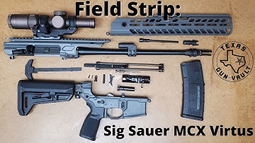 Field Strip: Sig Sauer MCX Virtus (w/ Bolt Carrier, Recoil Spring and Piston Removal)