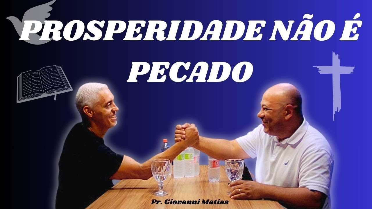 Prosperar não é Pecado !!! O que a Bíblia fala sobre prosperidade?