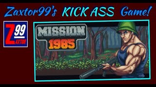 Z99's KICK ASS! Game! - Mission 1985 - If You Liked The 80's Arcade "Commando", You'll LOVE This! screenshot 1
