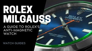 Rolex Milgauss History and Models | SwissWatchExpo [Rolex Watches]