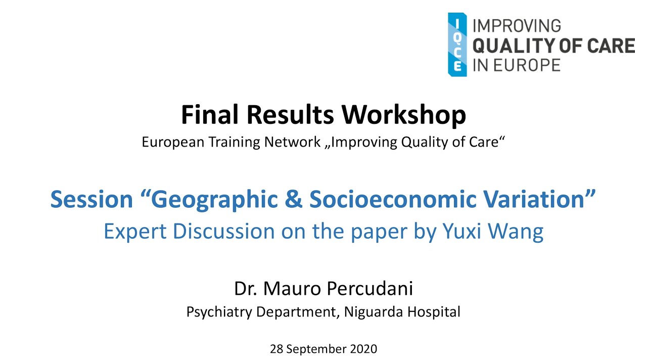Session “Geographic & Socioeconomic Variation”: Expert Discussion by Dr. M. Percudani