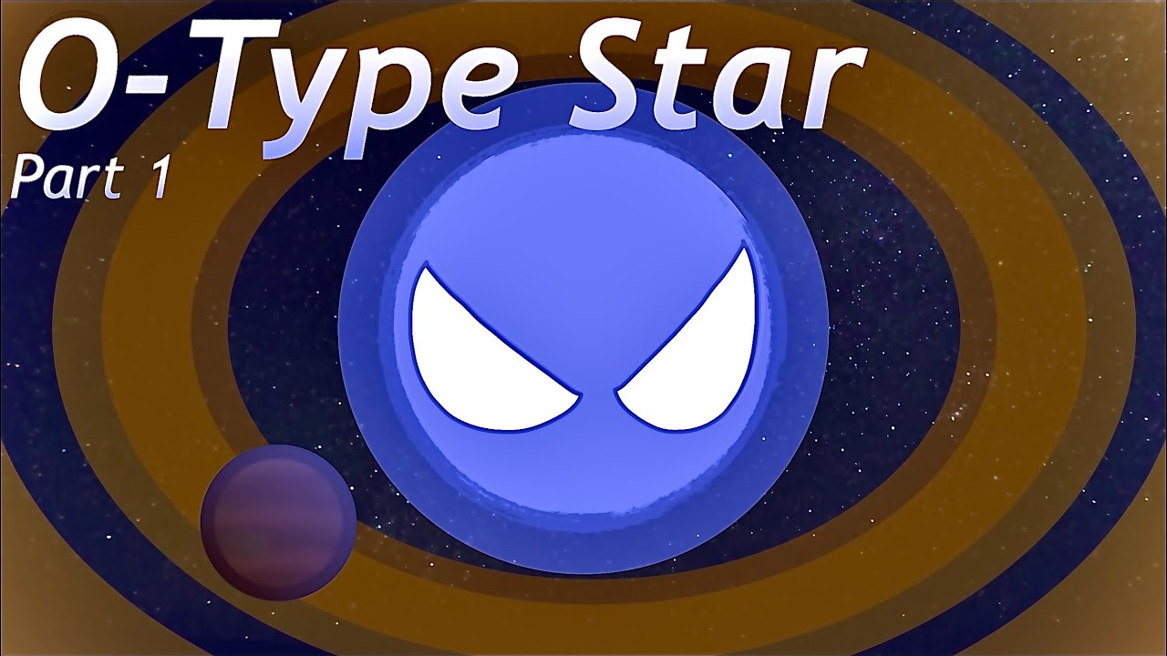 O Type Star Example Star Simulator: O-Type Star (Part 1) - YouTube