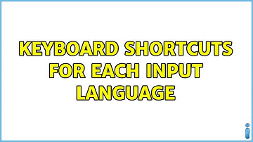 Ubuntu: Keyboard shortcuts for each input language (2 Solutions!!)