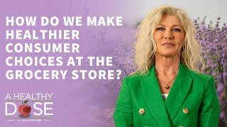 How do we make healthier consumer choices at the grocery store