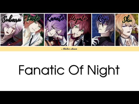 [Vietsub+Japsub]Fanatic Of Night(Shu+Reiji+Ayato+Kanato+Laito+Subaru)-Diabolik Lovers