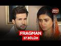 Yalnız Karar - Fasiq - Pakistan Dizisi | 37. Bölüm Fragman 💓 #pakistandizileri #kanal7 #yalnızkarar