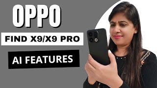 Oppo Find X9 & X9 Pro AI Features Explained | Ultimate Camera & AI Tech Review 2025 #techshower screenshot 5