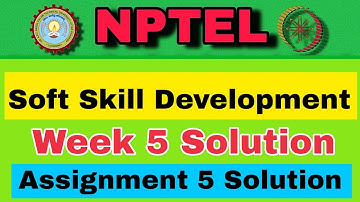 Soft Skill Development Assignment 5  Solution #week5 #nptel