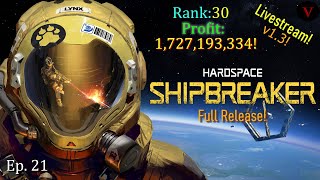 Endless Search for Posters - E21 Hardspace Shipbreaker 1.3! - HSSB Livestream!