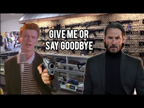 Rick Astley Robs A Gun Store