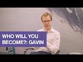 Who Will You Become? (Gavin: Drax Group)