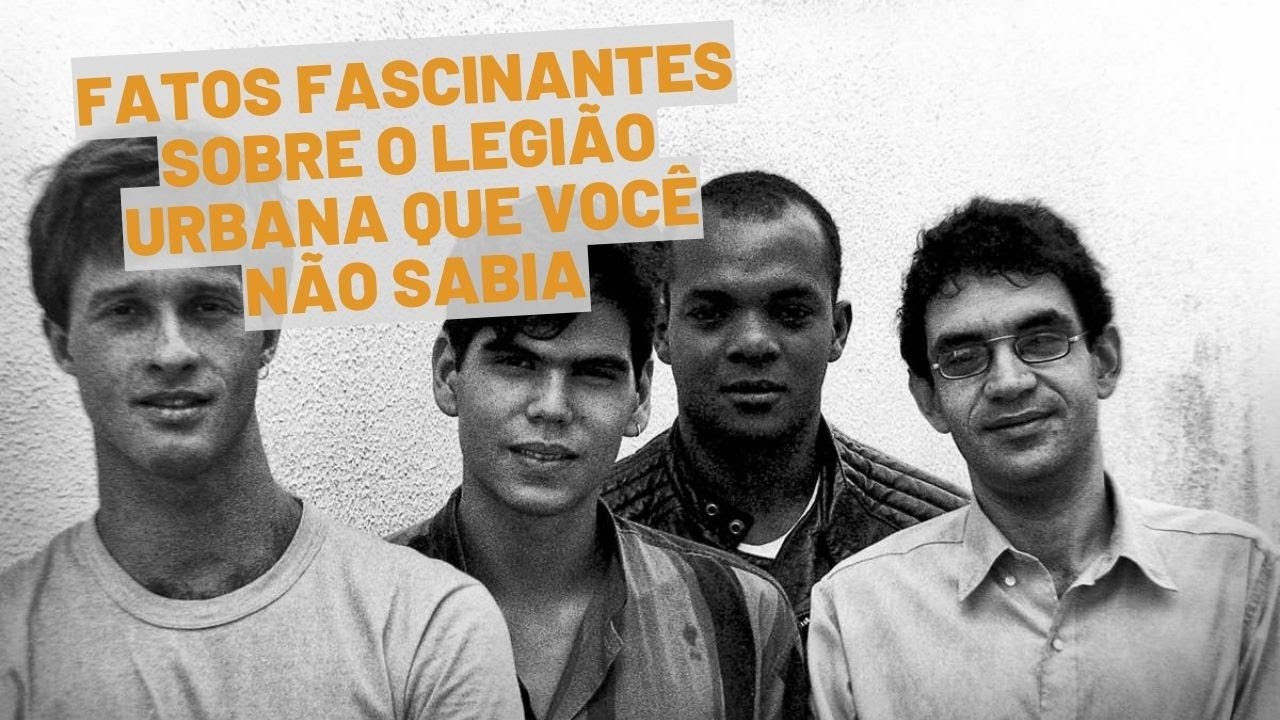 FATOS FASCINANTES SOBRE O LEGIÃO URBANA QUE VOCÊ NÃO SABIA. - YouTube