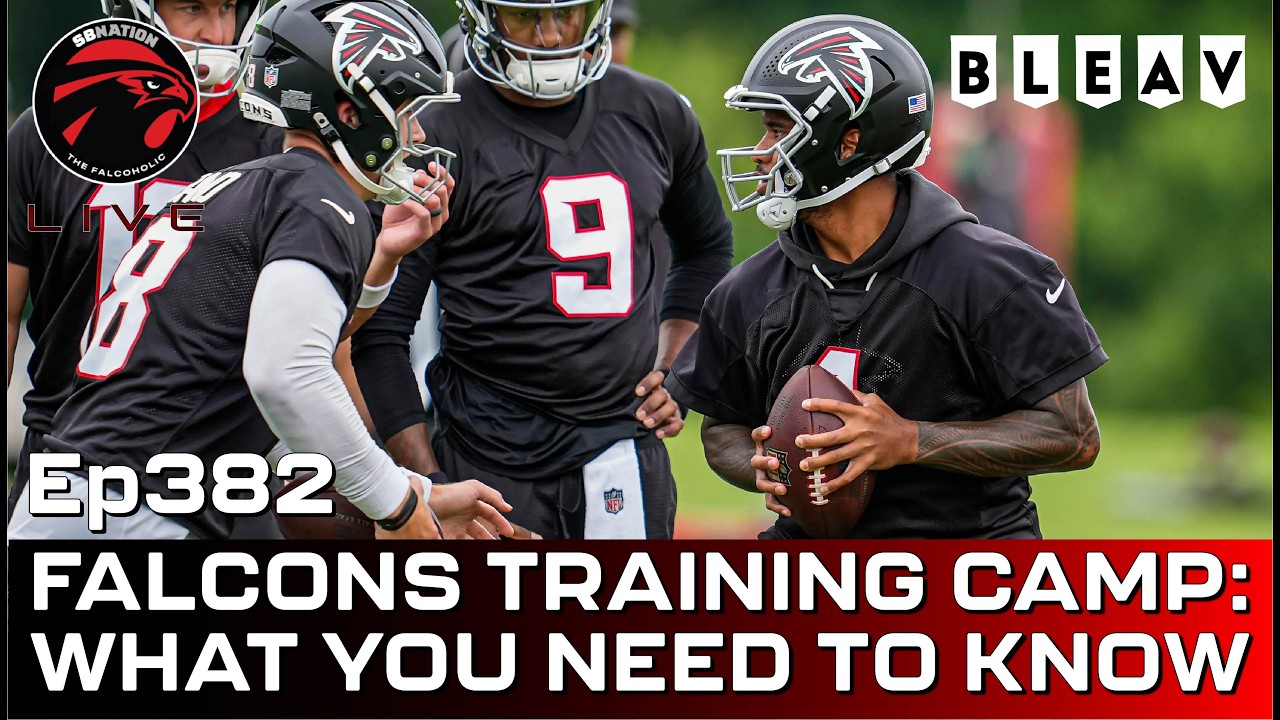 What you need to know heading into Falcons training camp: Falcoholic Live, Ep382