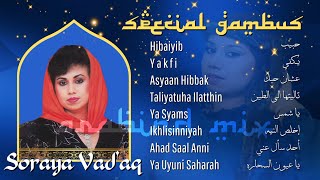 Special Gambus - Soraya Vad'aq