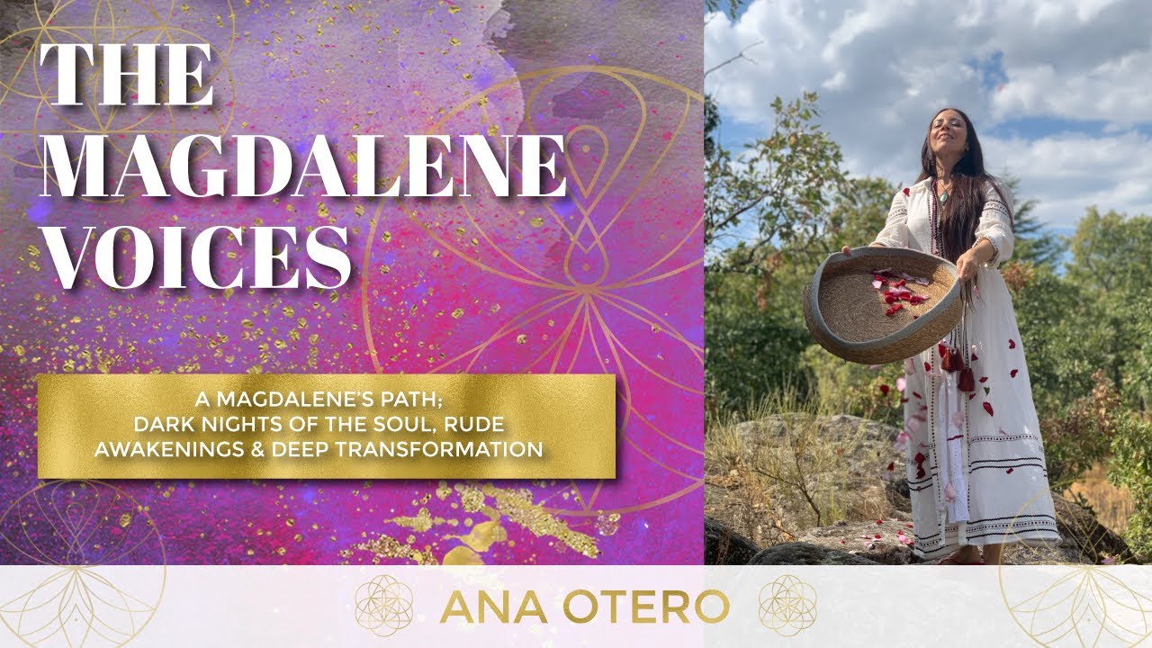 The Magdalene Voices - Maria Saraphina in Sacred Conversation w. Ana Otero