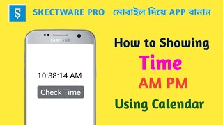 Showing Time AM PM using Calender in Sketchware Pro by Prince Roni